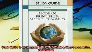 Enjoyed read  Study Guide to accompany Modern Principles Macroeconomics 2nd Edition