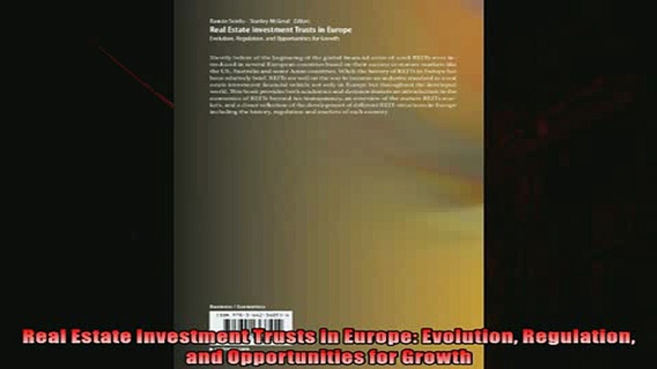 Enjoyed read  Real Estate Investment Trusts in Europe Evolution Regulation and Opportunities for Growth