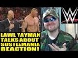 {YTP} LAWL YAYMAN TALKS ABOUT SUSTLEMANIA {WWE} REACTION!!! (BBT)