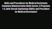 Read Skills and Procedures for Medical Assistants: Complete Administrative Skills Series 3