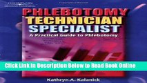 Read Phlebotomy Technician Specialist (Medical Lab Technician Solutions to Enhance Your Courses!)
