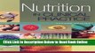 Read Nutrition in Clinical Practice: A Comprehensive, Evidence-Based Manual for the Practitioner