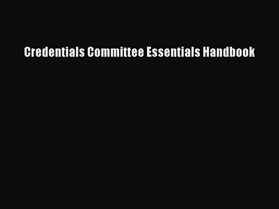 Read Credentials Committee Essentials Handbook Ebook Free