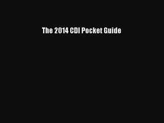 Read The 2014 CDI Pocket Guide Ebook Free