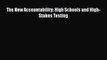 Read Book The New Accountability: High Schools and High-Stakes Testing E-Book Free