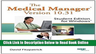 Read The Medical Manager Student Edition, Version 10.31  Ebook Free