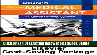 Read Kinn s The Administrative Medical Assistant - Text and Study Guide Package with ICD-10