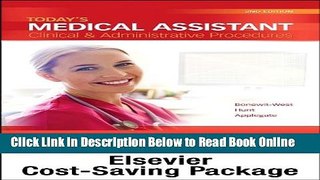 Read Today s Medical Assistant - Text and Study Guide Package: Clinical and Administrative