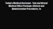 Read Today's Medical Assistant - Text and Virtual Medical Office Package: Clinical and Administrative