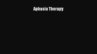 Download Aphasia Therapy Ebook Free