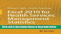 Read Excel 2010 for Health Services Management Statistics: A Guide to Solving Practical Problems