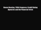 [PDF] House Hearing 110th Congress: Credit Rating Agencies and the Financial Crisis Read Full