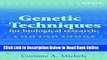 Read Genetic Techniques for Biological Research: A Case Study Approach  Ebook Free