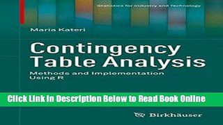 Read Contingency Table Analysis: Methods and Implementation Using R (Statistics for Industry and