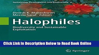 Read Halophiles: Biodiversity and Sustainable Exploitation (Sustainable Development and