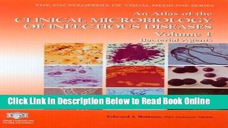 Read Atlas of the Clinical Microbiology of Infectious Diseases: 1 (Encyclopedia of Visual Medicine