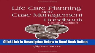 Read Life Care Planning and Case Management Handbook, Second Edition  Ebook Free