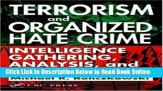 Download Terrorism and Organized Hate Crime:   Intelligence Gathering, Analysis, and