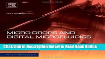 Read Micro-Drops and Digital Microfluidics, Second Edition (Micro and Nano Technologies)  Ebook Free