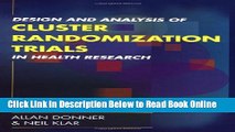 Read Design and Analysis of Cluster Randomization Trials in Health Research (Hodder Arnold