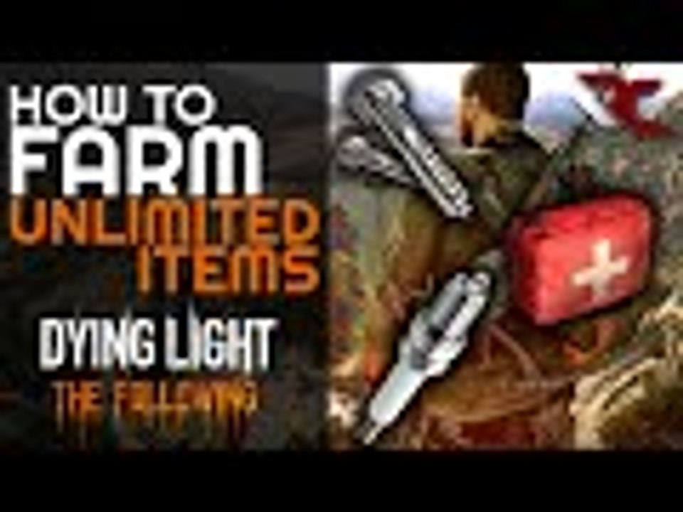 Dying Light: The Following | Farming Unlimited Items and Money (Medkits, Screws, Lockpicks)