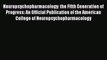 Read Neuropsychopharmacology: the Fifth Generation of Progress: An Official Publication of
