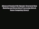 [PDF] Advanced Standard SQL Dynamic Structured Data Modeling and Hierarchical Processing (Artech