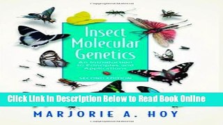 Download Insect Molecular Genetics, Second Edition: An Introduction to Principles and