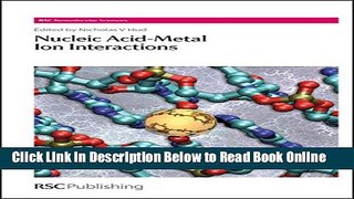 Read Nucleic Acid-Metal Ion Interactions: RSC (RSC Biomolecular Sciences)  PDF Free
