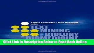 Download Text Mining for Biology And Biomedicine  Ebook Free