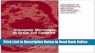 Read Transgenic Microalgae as Green Cell Factories (Advances in Experimental Medicine and