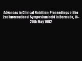 Read Advances in Clinical Nutrition: Proceedings of the 2nd International Symposium held in