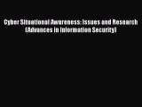 [PDF] Cyber Situational Awareness: Issues and Research (Advances in Information Security) [Read]