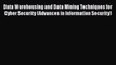 [PDF] Data Warehousing and Data Mining Techniques for Cyber Security (Advances in Information