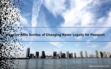 Step for NRIs Service of Changing Name Legally for Passport