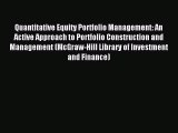 Download Quantitative Equity Portfolio Management: An Active Approach to Portfolio Construction