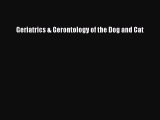 Download Book Geriatrics & Gerontology of the Dog and Cat PDF Free