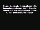 [PDF] Discrete Geometry for Computer Imagery: 8th International Conference DGCI'99 Marne-la-Vallee