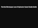 Download Florida Mortgage Loan Originator Exam Study Guide PDF Free