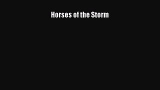 Read Book Horses of the Storm E-Book Free