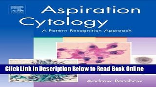 Read Aspiration Cytology: A Pattern Recognition Approach, 1e  Ebook Free