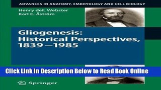 Read Gliogenesis: Historical Perspectives, 1839 - 1985 (Advances in Anatomy, Embryology and Cell