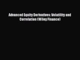Read Advanced Equity Derivatives: Volatility and Correlation (Wiley Finance) Ebook Free
