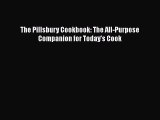 Read Books The Pillsbury Cookbook: The All-Purpose Companion for Today's Cook ebook textbooks