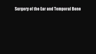 Download Surgery of the Ear and Temporal Bone Ebook Online