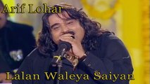 Arif Lohar - Lalaan Waleya Saiyan