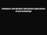 [PDF] Computers and dyslexia: Educational applications of new technology Read Online