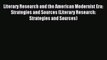 Read Literary Research and the American Modernist Era: Strategies and Sources (Literary Research: