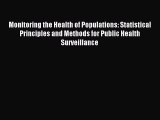 Read Monitoring the Health of Populations: Statistical Principles and Methods for Public Health