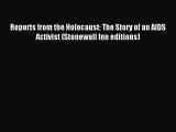 Read Reports from the Holocaust: The Story of an AIDS Activist (Stonewall Inn editions) PDF